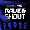 Rave & Shout - Single