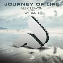 Journey of Life - Single by Alex Leavon & Wesand album reviews, ratings, credits