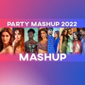 Party Mashup 2022 (Party mix) artwork