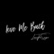 Love Me Back - Louie Thesinger lyrics
