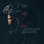 Wayo - Moonlight Benjamin
