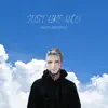 Stream & download Just Like You - Single