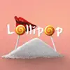 Stream & download Lollipop (feat. Hanna) - Single