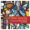 Stream & download Stabat Mater dolorosa: Music for Passiontide (Bonus Track Version)