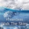 High Tides - Walk The Skies lyrics