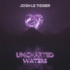 Uncharted Waters - Single