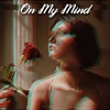 On My Mind - EP