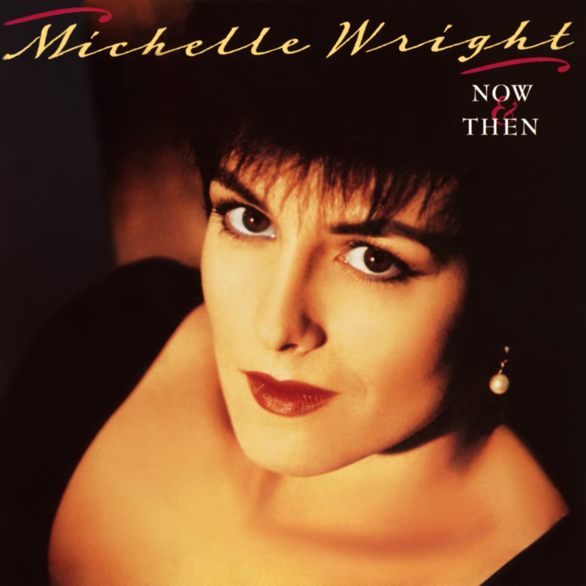 ‎Now & Then by Michelle Wright on Apple Music