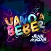 Juan Magan - Vamo’ A Beber