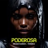 Poderosa (feat. Trakinuz) - Single