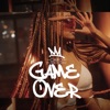 Game Over (feat. Helix Dynasty) - Single
