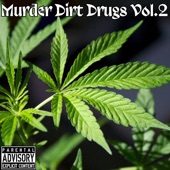 Murder Dirt Drugs, Vol. 2 artwork