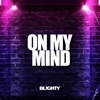 On My Mind - Single