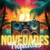 Novedades Tropicales #1