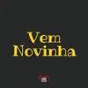 Stream & download Vem Novinha - Single