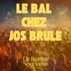 Le Bal chez Jos Brûlé - Single