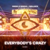 Everybody's Crazy (KANON Edit) - Single