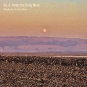 Vol. 3 - Under the Rising Moon (feat. סיון טלמור) artwork