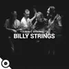 Billy Strings OurVinyl Sessions - EP album lyrics, reviews, download