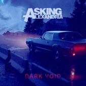 Asking Alexandria - Dark Void - Radio Edit