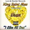 Stream & download I Like All Dat (feat. Shan) - Single