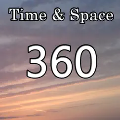 Time & Space by 360 album reviews, ratings, credits