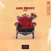 Like Missy - Single