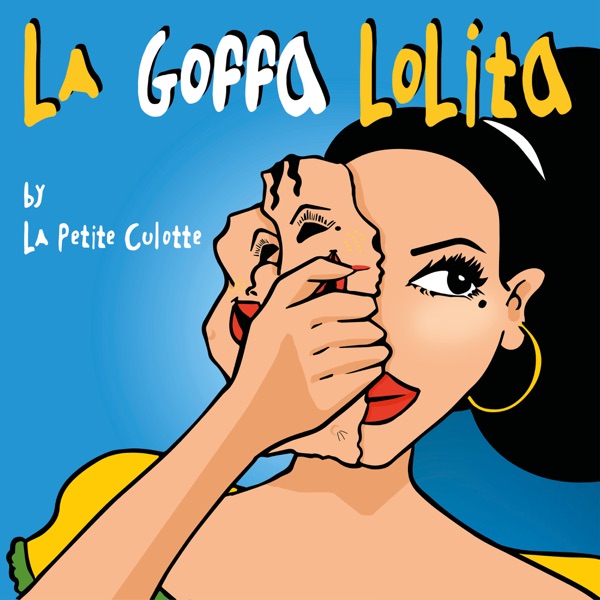La goffa Lolita - Single - La petite culotte