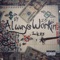 Always Workin - Jack23 lyrics