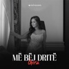 Me bëj dritë - Single