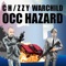 Occ Hazard (feat. Warchild) - CH/ZZY lyrics