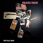 Volatile Youth - Can't Stand in the Sun