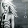 Ecto album lyrics, reviews, download