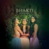 Bhakti (Maitri - Karuna)