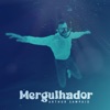 Mergulhador - Single