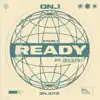 Ready (feat. Becking) - Single album lyrics, reviews, download