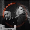 Maybe a Body - Single