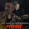 Pervane (feat. Grup Koridor) - Single