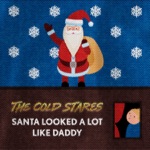 Santa Looked A Lot Like Daddy - Single