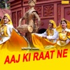 Aaj Ki Raat Ne, 2021
