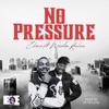 No Pressure (feat. Wisdom Konlaa) - Single