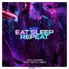 Eat Sleep Repeat (feat. Nethy Aber) - Single