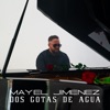 Dos Gotas de Agua - Single