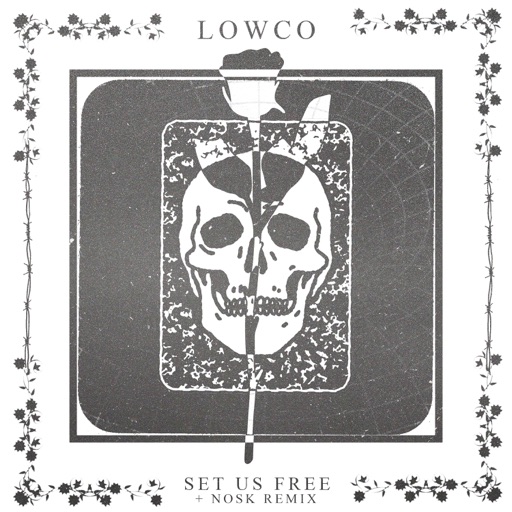 Set Us Free - Single by Lowco
