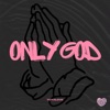 Only God - Single