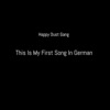 This Is My First Song In German - Single