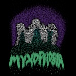 Myxophobia - EP