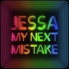 My Next Mistake - Single
