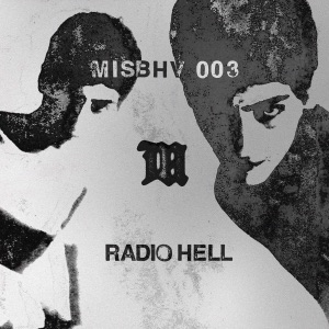 MISBHV003: Radio Hell - EP