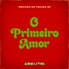 Músicas da Trilha de O Primeiro Amor